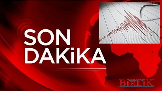Malatya'da Korkutan Deprem