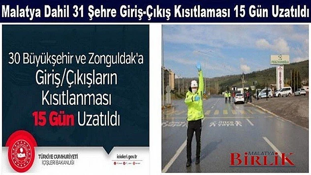 Malatya Dahil 31 Şehre Giriş-Çıkış 15 Gün Uzatıldı