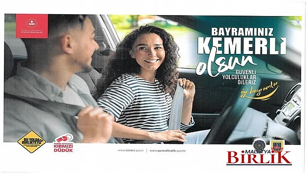 Malatya Emniyeti, Bayramınız Kemerli Olsun!