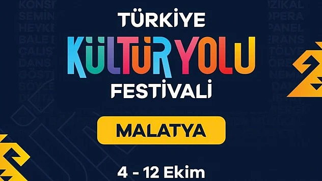 Malatya Kültür Yolu Festivali Yarın Başlıyor