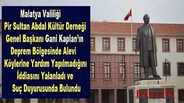 Malatya Valiliği PSAKD Hakkında Suç Duyurusunda Bulundu