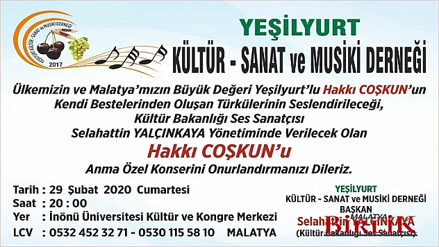 Malatya'lı Hakkı Coşkun, Bir Konserle Anılacak