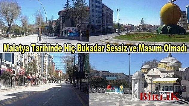 Malatya'lılar Sokağa Çıkma Yasağına Uydu