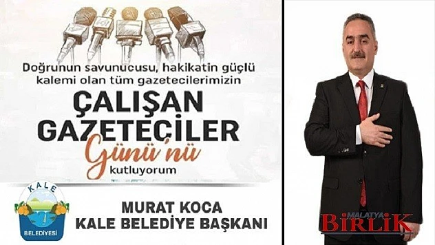 Murat Koca'dan Çalışan Gazeteciler Günü Mesajı