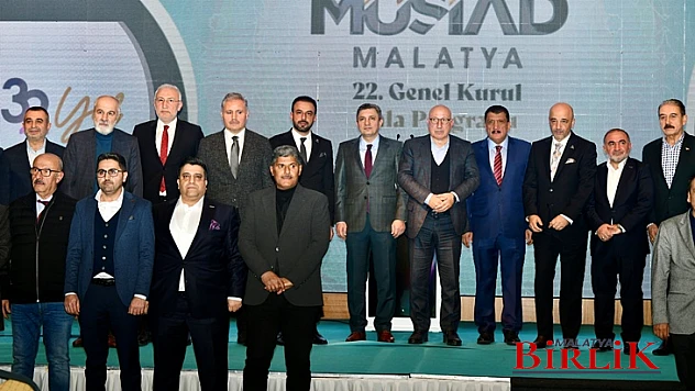 Müstakil Sanayici İş adamları Derneği (MÜSİAD) Malatya Genel Kurulu Yapıldı