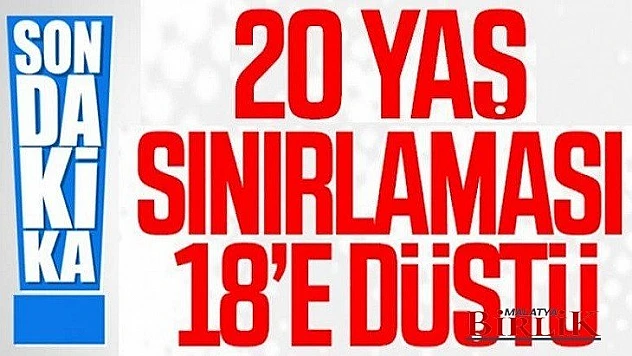 Sokağa Çıkma Kısıtlaması 20'den 18 Yaşa Düştü