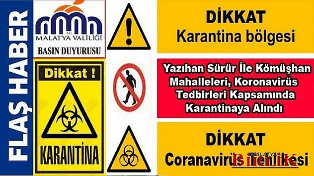 Sürür ile Kömüşhan Karantinaya Alındı