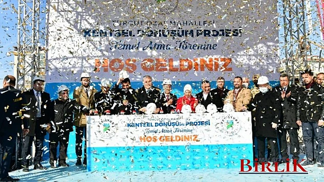 Turgut Özal Mahallesi Kentsel Dönüşüm Proje Alanında Temel Atma Töreni Yapıldı