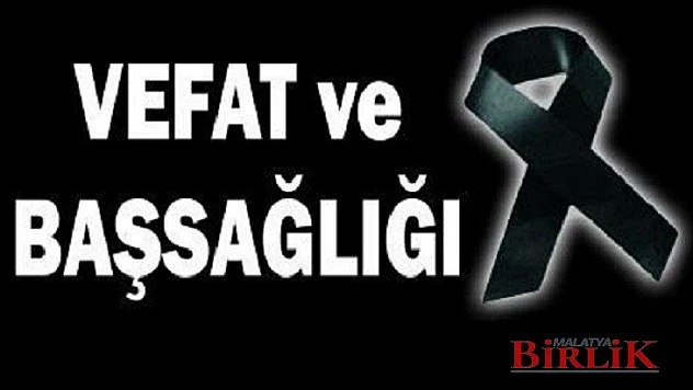 VEFAT VE BAŞSAĞLIĞI
