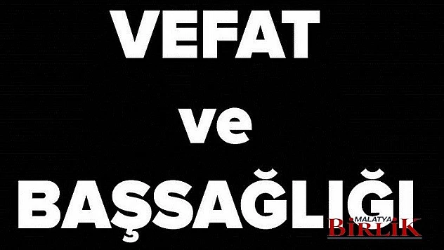 VEFAT VE BAŞSAĞLIĞI