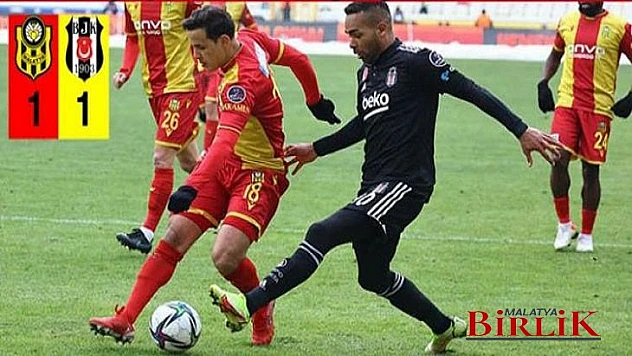 Yeni Malatyaspor  1 - 1  Beşiktaşspor
