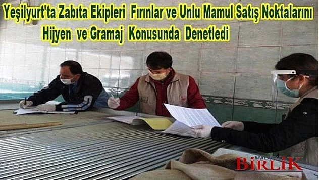 Yeşilyurt'ta Unlu Mamul Satış Noktaları Denetleniyor