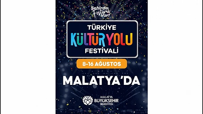 Malatya Ağustos'ta Kültür ve Sanatla Buluşacak