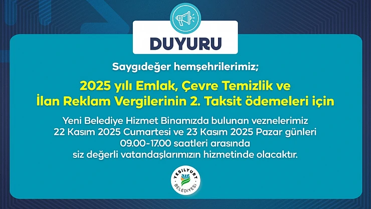 22-23 Kasım'da Yeşilyurt Belediye Vezneleri Hafta Sonu Hizmet Verecek