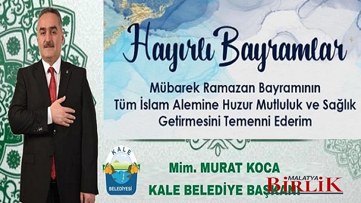 Başkan Murat Koca, Ramazan Bayramı Kutlu Olsun