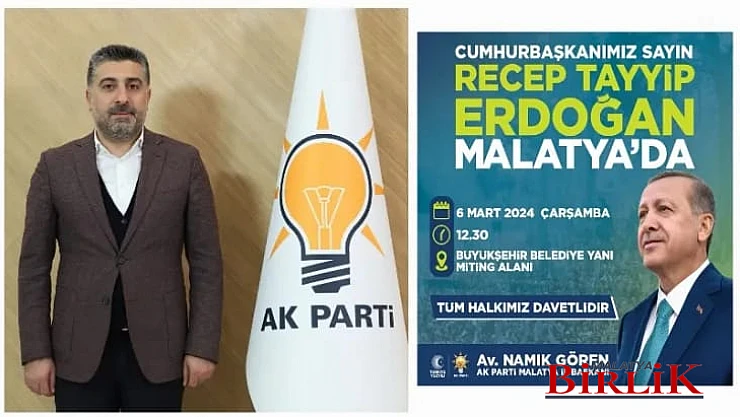 İl Başkanı Gören, Malatyalıları Büyük Buluşmaya Davet Etti