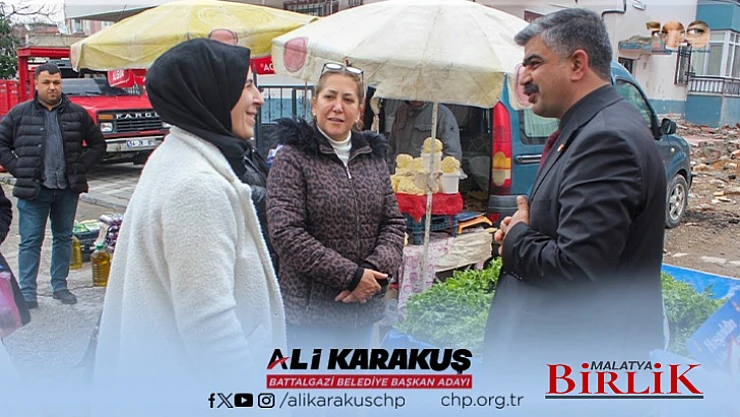 Karakuş: Değişim Malatya'da Şart Oldu