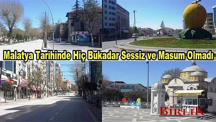 Malatya'lılar Sokağa Çıkma Yasağına Uydu