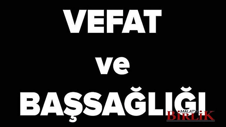VEFAT VE BAŞSAĞLIĞI
