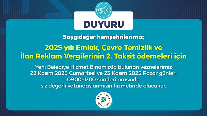 22-23 Kasım'da Yeşilyurt Belediye Vezneleri Hafta Sonu Hizmet Verecek