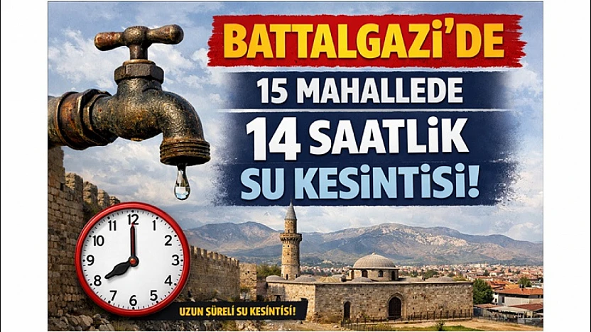 Malatya'da 14 Saatlik Su Kesintisi Uyarısı