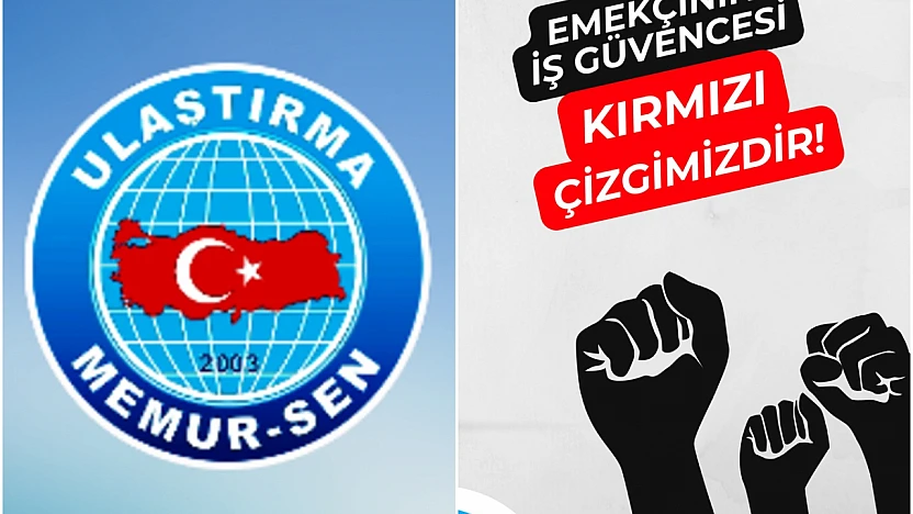 Ulaştırma Memur-Sen'den SHGM'ye uyarı: Keyfi sözleşme fesihleri kabul edilemez