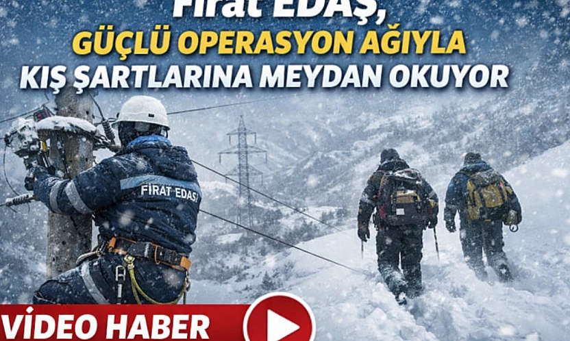 Fırat EDAŞ'ten Doğu Anadolu'ya Kesintisiz Enerji Güvencesi